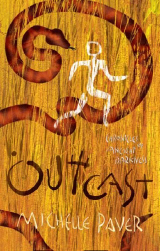 Outcast (Chronicles of Ancient Darkness #4) by Michelle Paver