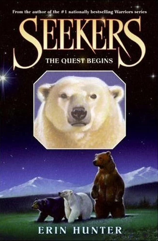 The Quest Begins (Seekers #1) by Erin Hunter