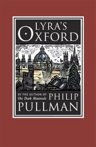 Lyra's Oxford (His Dark Materials #3.5) by Philip Pullman