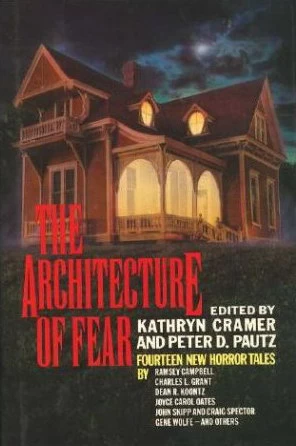 The Architecture of Fear by Kathryn Cramer, Peter D. Pautz