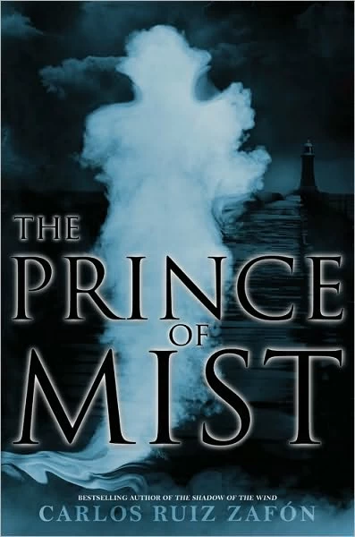 The Prince of Mist by Carlos Ruiz Zafón