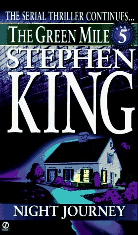 Night Journey (The Green Mile #5) by Stephen King