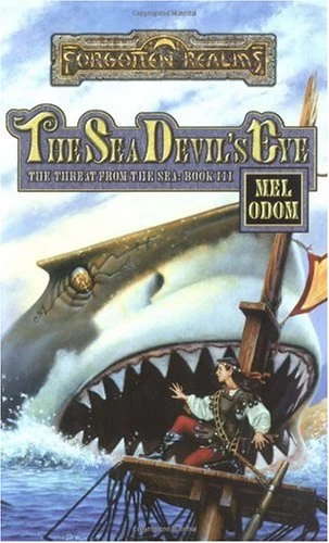 The Sea Devil's Eye (Forgotten Realms: The Threat from the Sea #3) by Mel Odom