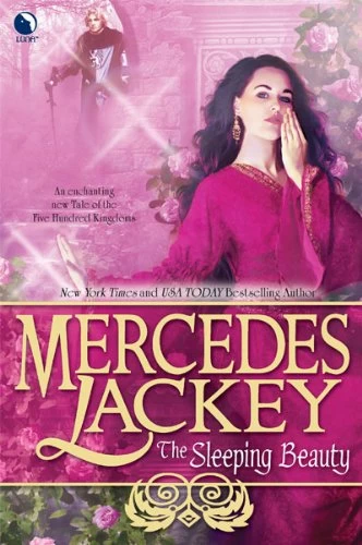 The Sleeping Beauty (Five Hundred Kingdoms #5) by Mercedes Lackey