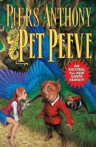 Pet Peeve (Xanth #29) by Piers Anthony