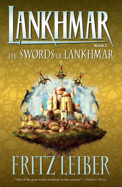 The Swords of Lankhmar (Lankhmar #5) by Fritz Leiber