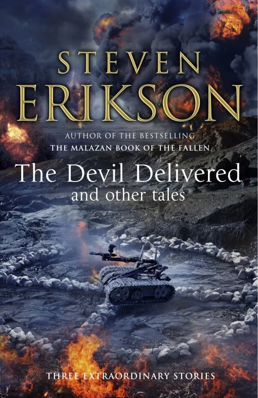 The Devil Delivered and Other Tales by Steven Erikson