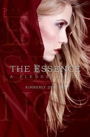 The Essence (The Pledge #2) by Kimberly Derting