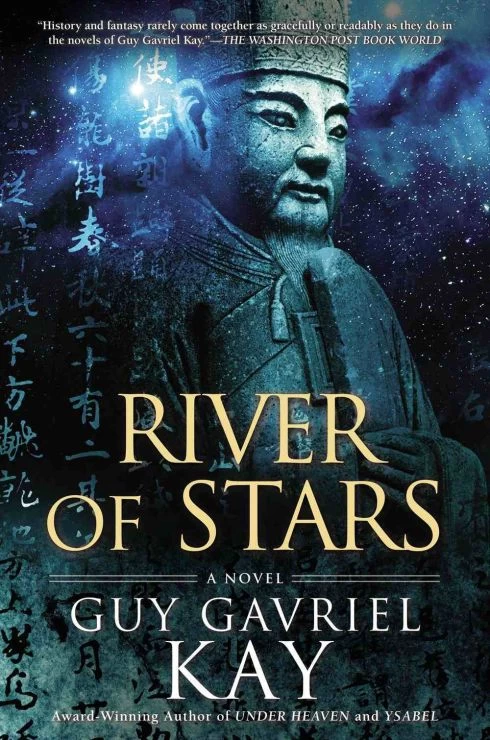 River of Stars (Under Heaven #2) by Guy Gavriel Kay