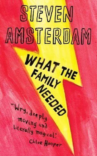 What the Family Needed by Steven Amsterdam
