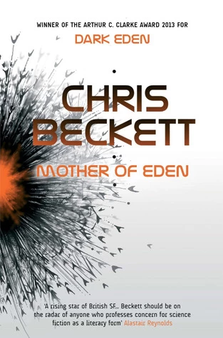 Mother of Eden (Dark Eden #2) by Chris Beckett