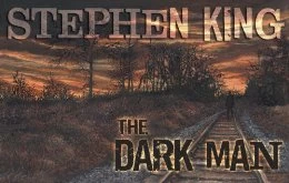 The Dark Man: An Illustrated Poem by Stephen King, Glenn Chadbourne