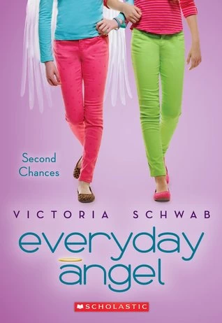Second Chances (Everyday Angel #2) by Victoria Schwab