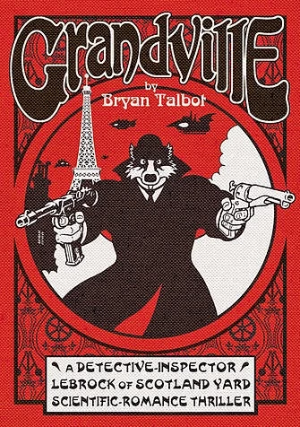 Grandville (Grandville #1) by Bryan Talbot