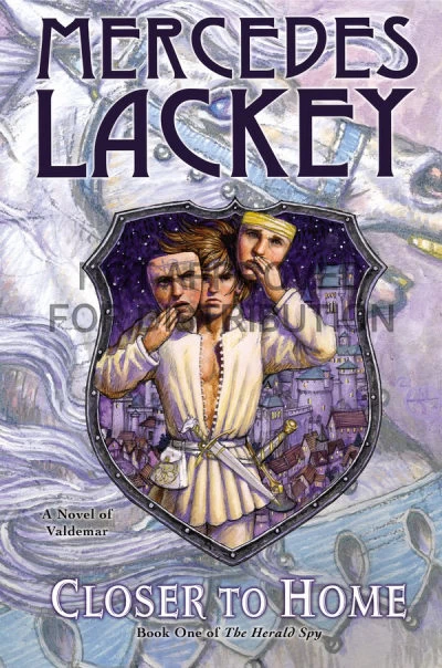 Closer to Home (The Herald Spy #1) by Mercedes Lackey