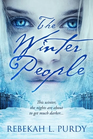 The Winter People (The Winter People #1) by Rebekah L. Purdy