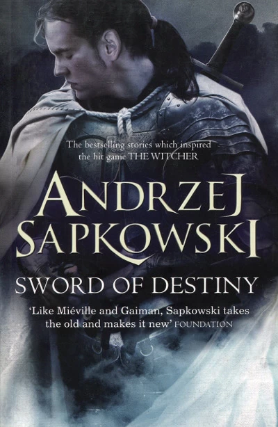 Sword of Destiny (The Witcher #2) by Andrzej Sapkowski