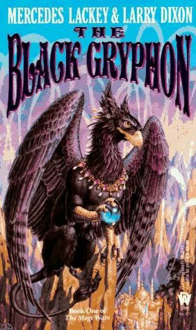 The Black Gryphon (The Mage Wars #1) by Mercedes Lackey, Larry Dixon