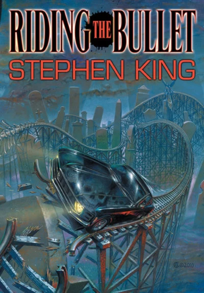 Riding the Bullet: Deluxe Special Edition by Stephen King