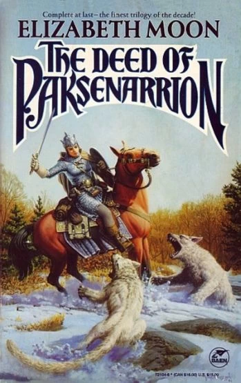 The Deed of Paksenarrion by Elizabeth Moon