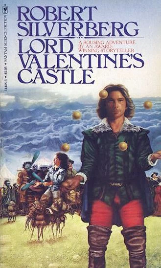 Lord Valentine's Castle (Lord Valentine Trilogy (Majipoor) #1) by Robert Silverberg