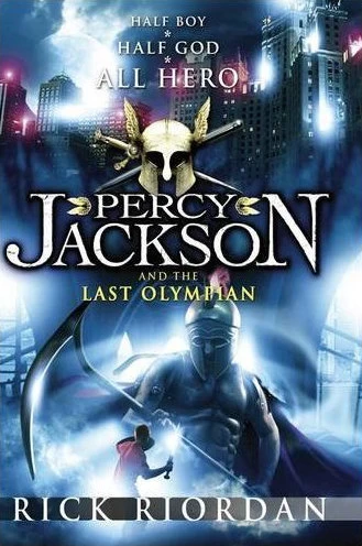 Percy Jackson and the Last Olympian (Percy Jackson and the Olympians #5) by Rick Riordan