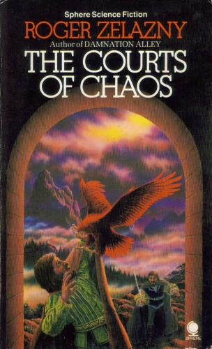 The Courts of Chaos (The Chronicles of Amber #5) by Roger Zelazny