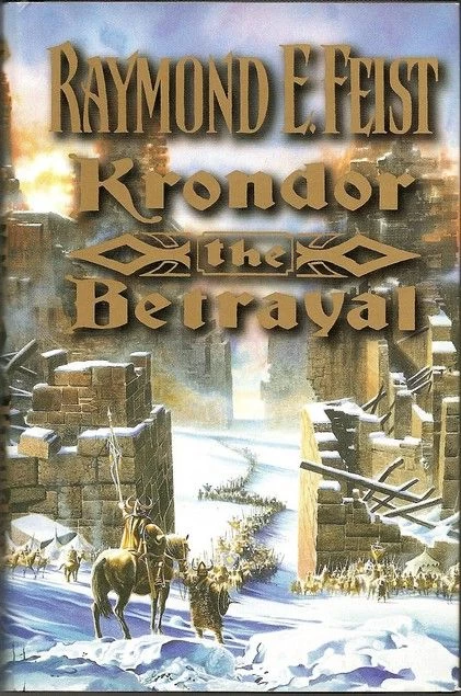 Krondor: The Betrayal (The Riftwar Legacy #1) by Raymond E. Feist