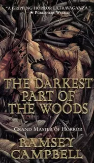 The Darkest Part of the Woods