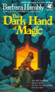 The Dark Hand of Magic (Sun Wolf and Starhawk #3)