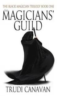 The Magicians' Guild (The Black Magician Trilogy #1)