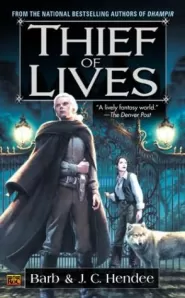 Thief of Lives (The Noble Dead #2)
