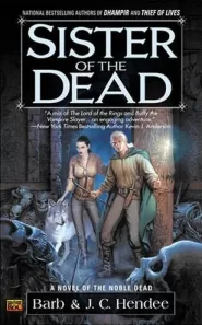 Sister of the Dead (The Noble Dead #3)