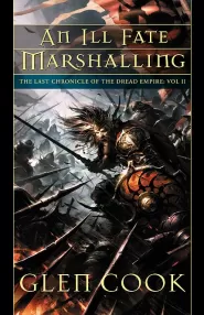 An Ill Fate Marshalling (The Last Chronicle of the Dread Empire #2)