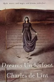 Dreams Underfoot
