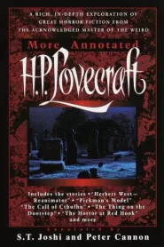 More Annotated H. P. Lovecraft