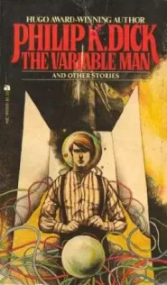 The Variable Man and Other Stories