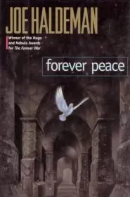 Forever Peace (The Forever War series #2)