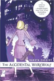 The Accidental Werewolf (Accidentally Paranormal #1)