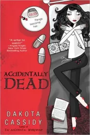 Accidentally Dead (Accidentally Paranormal #2)