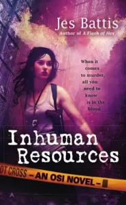 Inhuman Resources (OSI #3)