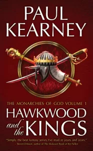 Hawkwood and the Kings (The Monarchies of God (omnibus editions) #1)