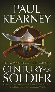 Century of the Soldier (The Monarchies of God (omnibus editions) #2)