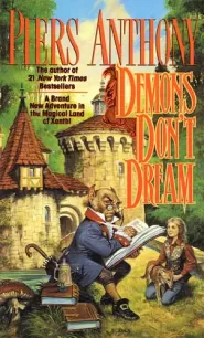 Demons Don't Dream (Xanth #16)