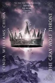 The Gray Wolf Throne (Seven Realms #3)