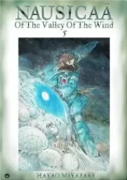 Nausicaä of the Valley of the Wind, Vol. 5 (Nausicaä of the Valley of the Wind #5)