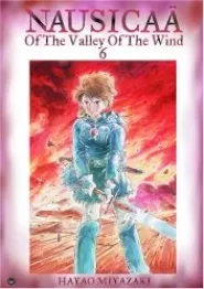 Nausicaä of the Valley of the Wind, Vol. 6 (Nausicaä of the Valley of the Wind #6)