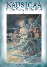 Nausicaä of the Valley of the Wind, Vol. 7 (Nausicaä of the Valley of the Wind #7)