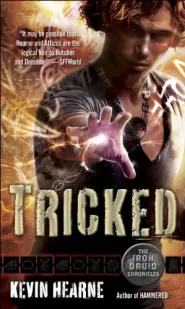 Tricked (The Iron Druid Chronicles #4)
