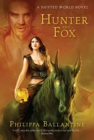 Hunter and Fox (Shifted World #1)